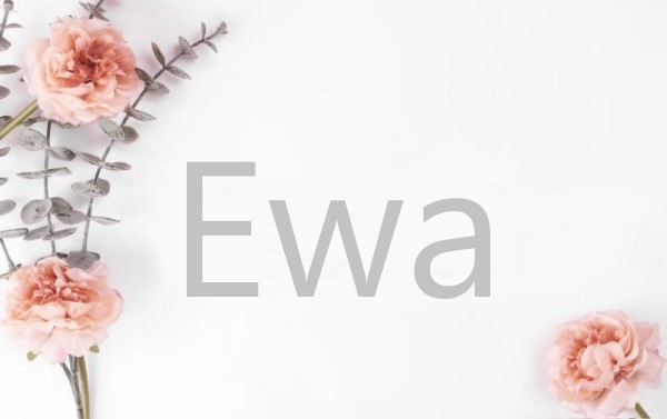 Znaczenie imienia Ewa