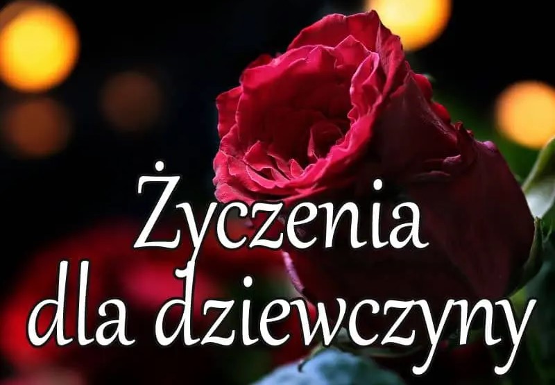 Życzenia urodzinowe dla dziewczyny